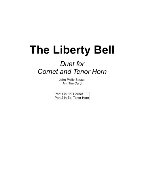 The Liberty Bell. Duet for Cornet and Tenor Horn (Arr. Tim Curd) - John Philip Sousa (Instrumental Duet)