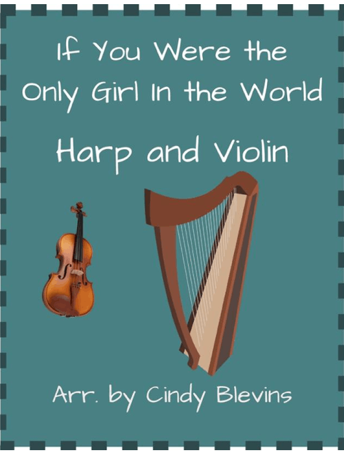 If You Were the Only Girl in the World, for Harp and Violin (Arr. Cindy Blevins) - Henry Burr (Instrumental Duet)
