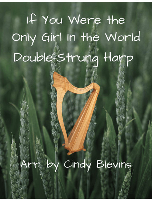 If You Were the Only Girl In the World, for Double-Strung Harp (Arr. Cindy Blevins) - Henry Burr (Harp)
