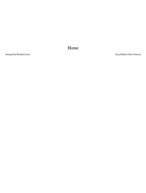 Home (Choir Arrangement) (WIP)