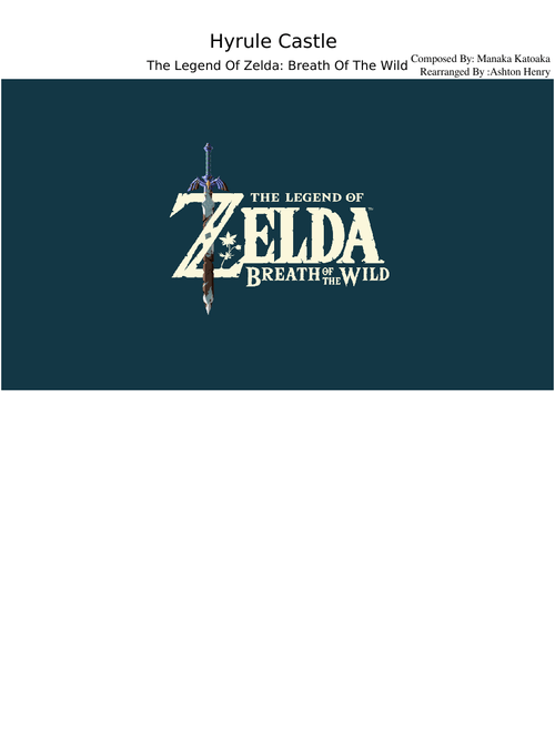 Hyrule Castle - The Legend Of Zelda Breath Of The Wild (Update:5/16/2017)
