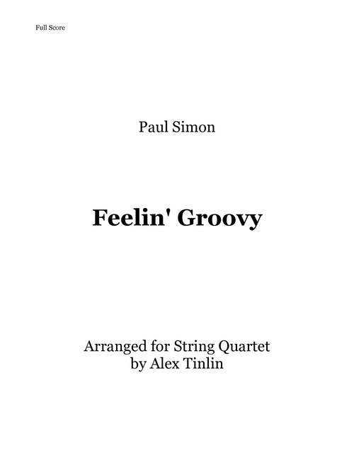 The 59th Street Bridge Song (feelin' Groovy) (Arr. Alex Tinlin) - Simon & Garfunkel (String Quartet)