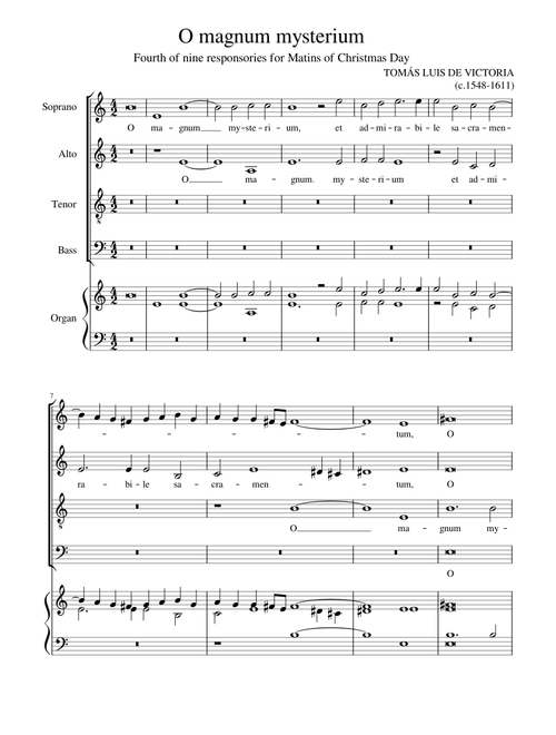 Missa O magnum mysterium – Tomás Luis de Victoria Victoria, O magnum mysterium SATB + organ