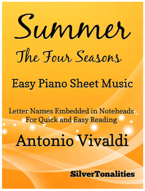 Summer Four Seasons First Movement Easy Piano Sheet Music (Arr. SilverTonalities) (Easy Piano)