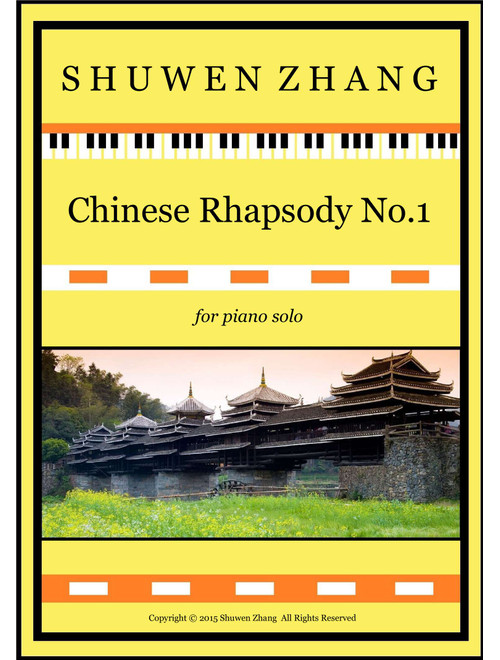 Chinese Rhapsody No.1 - Schuwenn Z. (Piano Solo)