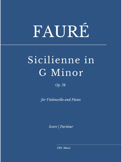 Sicilienne in G Minor, op. 78 (for Violoncello and Piano) (Arr. Flavio Regis Cunha) - Gabriel Fauré Yo Yo Ma and Kathryn Stott (Instrumental Duet)
