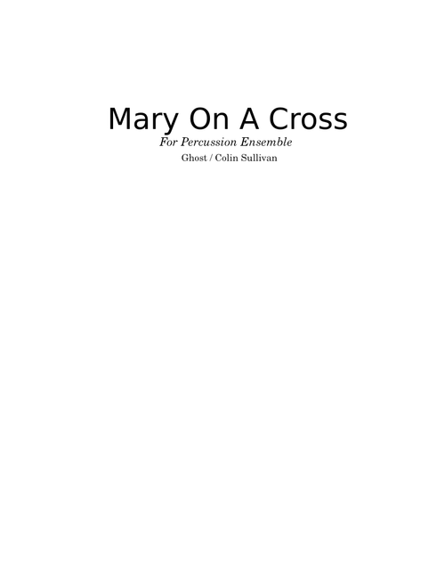 Ghost : Mary On A Cross Arr. for percussion ensemble