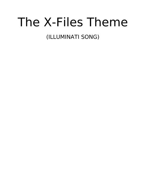 the X-Files (ILLUMINATI SONG)