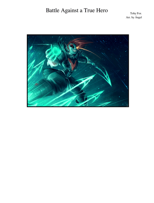 Battle Against a True Hero (Updated with intro!)
