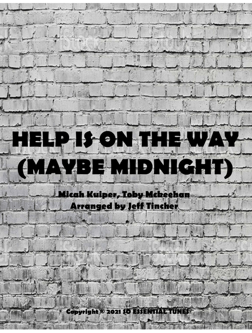 Help Is On The Way (maybe Midnight) (Arr. Jeff Tincher) - tobyMac (Piano Vocal)