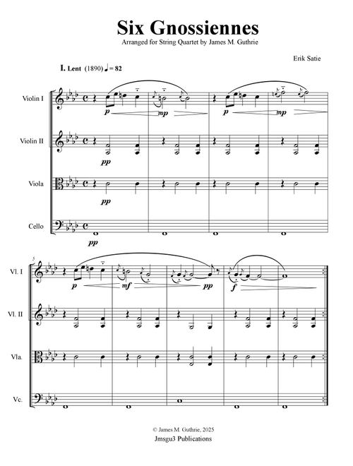 Satie: Gnossiennes for String Quartet (Arr. James M. Guthrie) - Erik Satie (String Quartet)