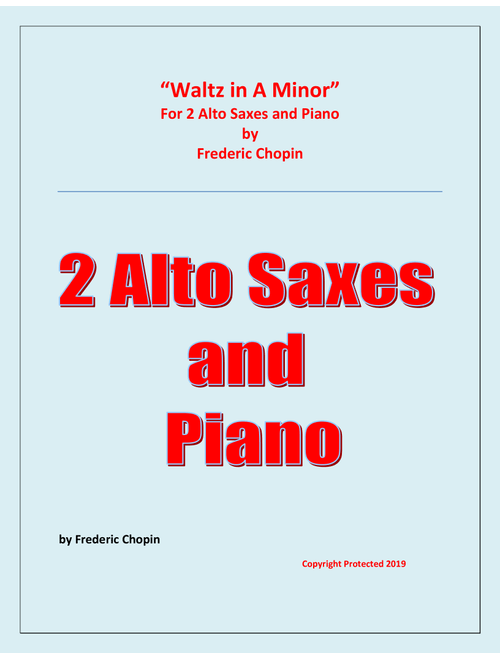 Waltz in A Minor (Chopin) - 2 Alto Saxophones and Piano - Chamber music (Arr. Raymond Fenech) - Frederic Chopin (Alto Saxophone Duet)
