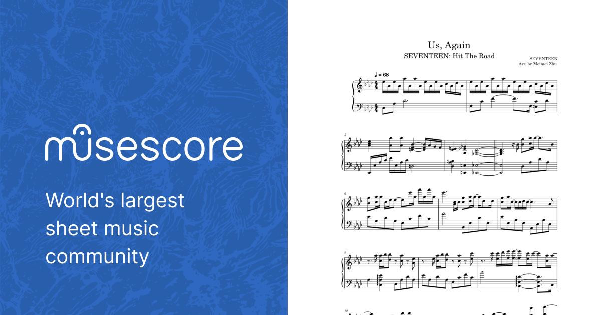 Us, Again - SEVENTEEN (Meimei Zhu) Sheet Music for Piano