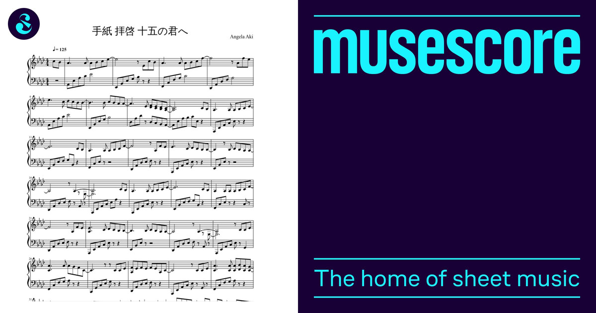手紙 拝啓 十五の君へ Sheet Music for Piano (Solo) | MuseScore.com