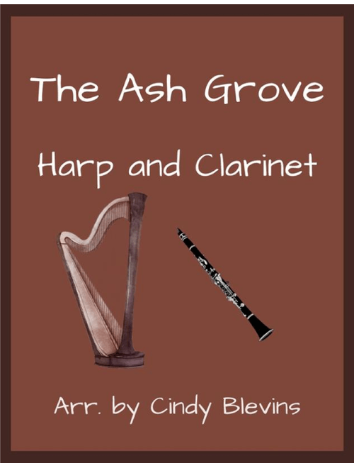 The Ash Grove, for Harp and Clarinet (Arr. Cindy Blevins) - English (Instrumental Duet)