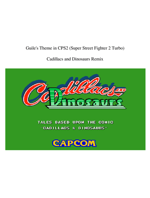 Guile's Theme in CPS2: Cadillacs and Dinosaurs Remix