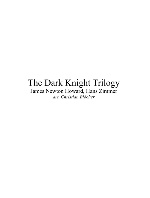 The Dark Knight Trilogy