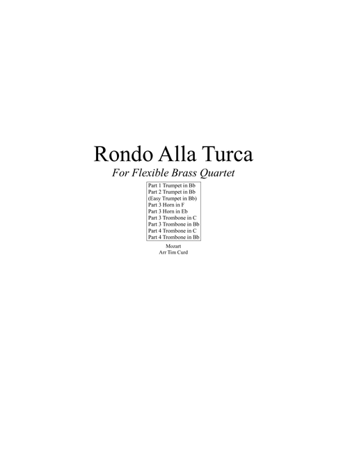 Rondo Alla Turca. For Flexible Brass Quartet (Arr. Curd) - Mozart (Brass Ensemble)