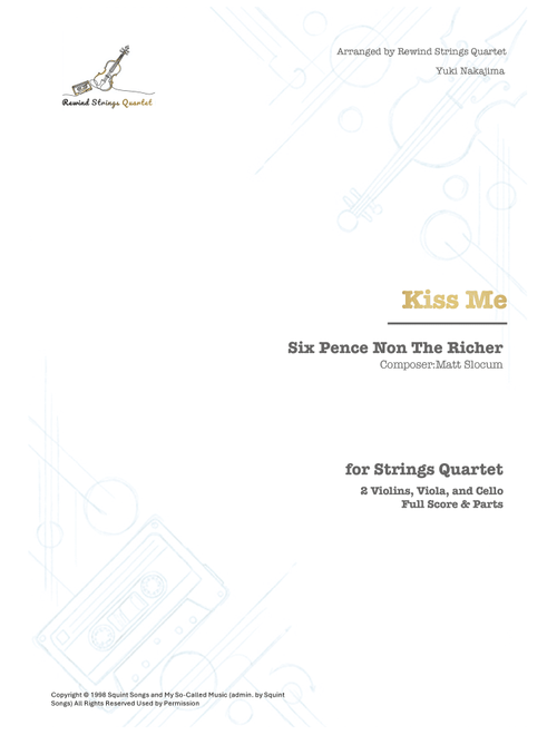 Kiss Me (Arr. Rewind Strings Quartet(Yuki Nakajima)) - Sixpence None The Richer (String Ensemble)