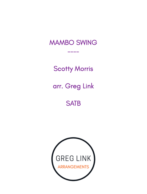 Mambo Swing (Arr. Greg Link) - Big Bad Voodoo Daddy (Choral, SATB)