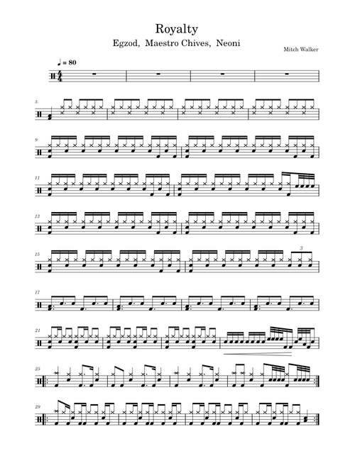 Royalty – Egzod, Maestro Chives, Neoni Royalty drum score