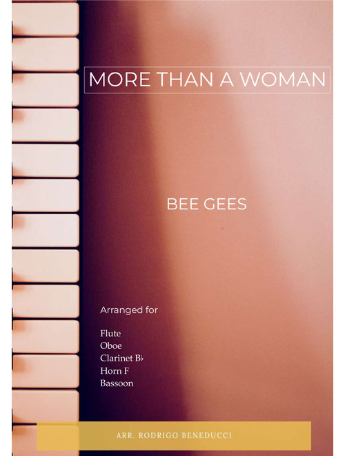 More Than A Woman (Arr. RODRIGO BENEDUCCI) - The Bee Gees (Woodwind Ensemble)