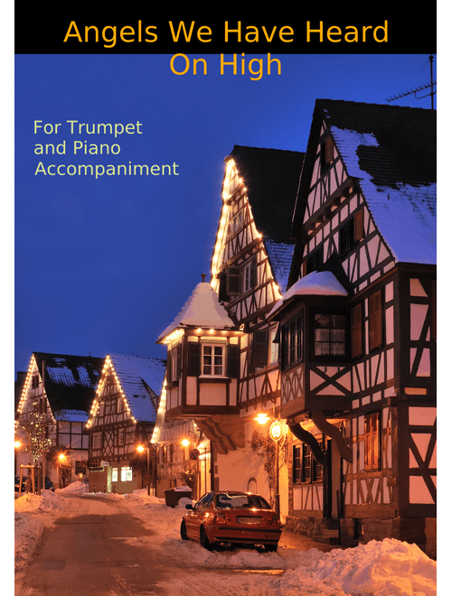 Angels we have heard on high- Trumpet and Piano