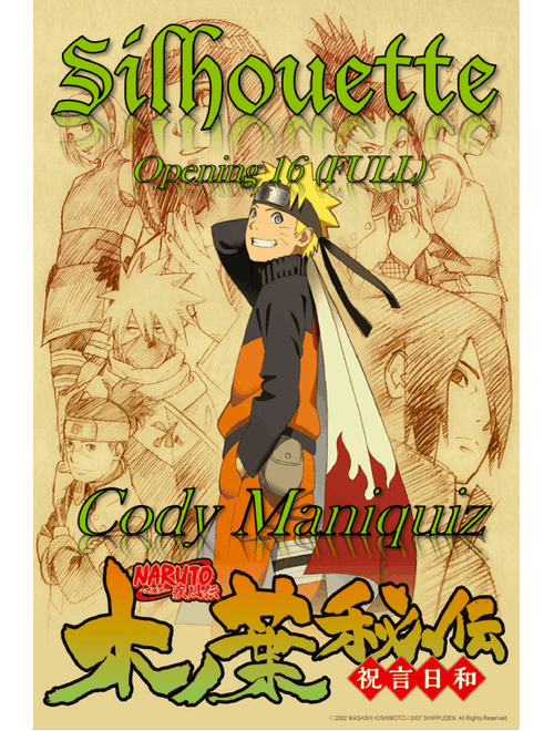 Silhouette (シルエット) [FULL] | Naruto Shippuden (ナルト- 疾風伝) - Opening 16 [Extended Remix]