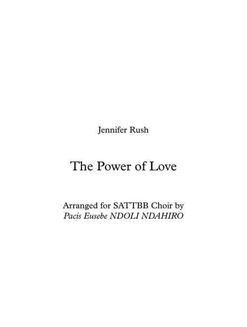 The Power Of Love (Arr. PACIS EUSEBE NDOLI NDAHIRO) - Air Supply (Choral, SATB divisi)