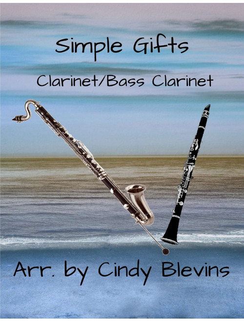 Simple Gifts, Bb Clarinet and Bb Bass Clarinet Duet (Arr. Cindy Blevins) - Joseph Brackett, Jr (Clarinet Duet)