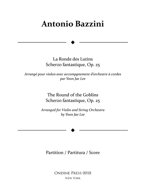 The Round (Dance) of the Goblins for Violin and String Orchestra, Op. 25 - Score Only (Arr. Yoon Jae Lee) - Antonio Bazzini (Orchestra)