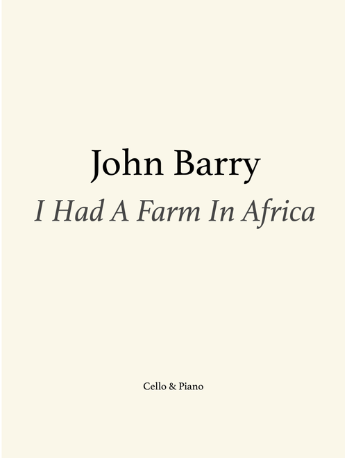 I Had A Farm In Africa (main Title) (Arr. Dale Nichols) - John Barry (Cello and Piano)
