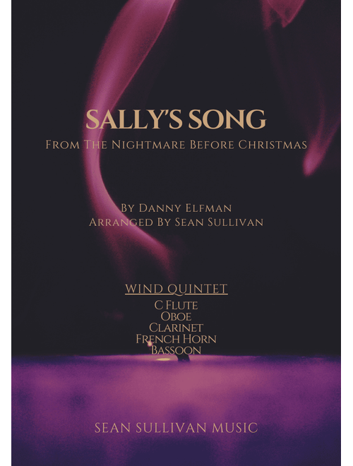 Sally's Song (Arr. Sean Sullivan) - Danny Elfman (Woodwind Ensemble)