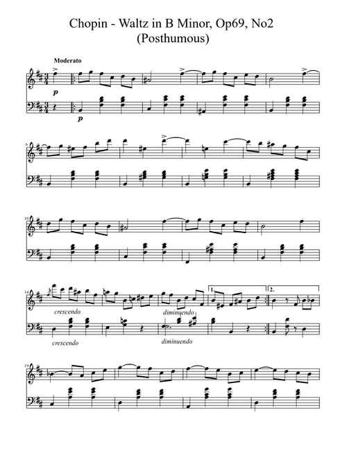 Chopin - Waltz in B Minor, Op69, No2
(Posthumous)