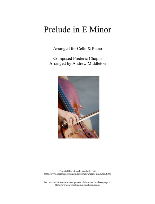 Prelude in E Minor arranged for Cello & Piano (Arr. Andrew Middleton) - Frederic Chopin (Small Ensemble)