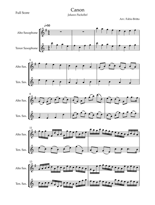 Canon - Johann Pachelbel (Wedding/Reduced Version) for Alto Saxophone & Tenor Saxophone Duo (Arr. Fabio Britto) (Saxophone Duet)