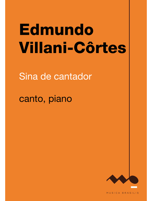 Sina de cantador - Edmundo Villani-Côrtes (Piano Vocal)