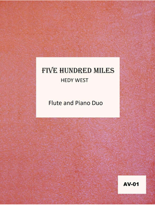 FIVE HUNDRED MILES [Flute and Piano Duo] (Arr. Cicero Gallinari) - Hedy West (Flute and Piano)