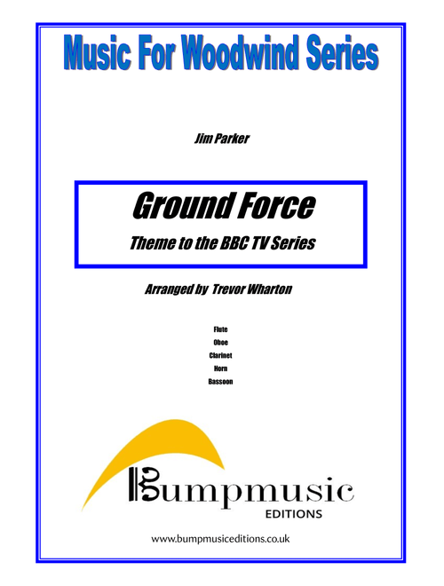 Ground Force Theme (Arr. Trevor Wharton) - Jim Parker (Woodwind Ensemble)