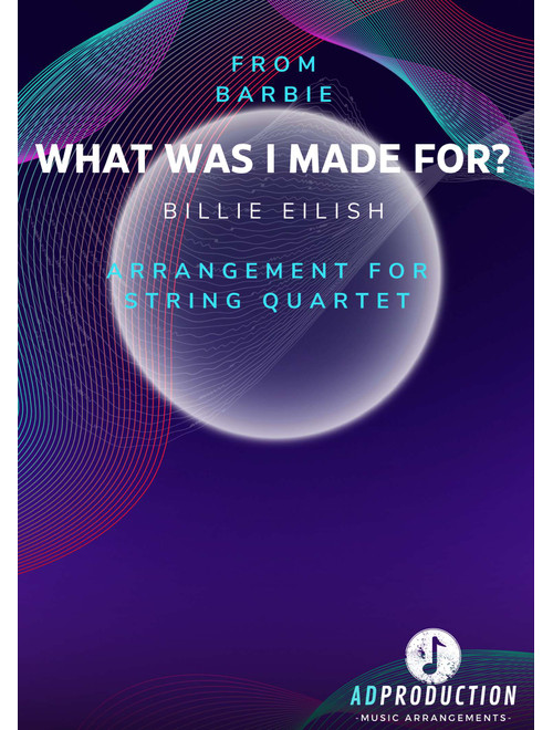 What Was I Made For? (Arr. Ad Music) - Billie Eilish (String Quartet)