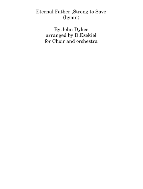 Eternal Father, Strong to Save – John B. Dykes Music