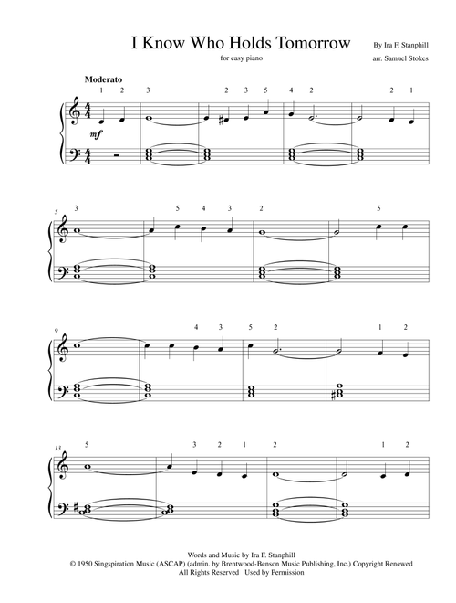 I Know Who Holds Tomorrow (Arr. Samuel Stokes) - Ira F. Stanphill (Easy Piano)