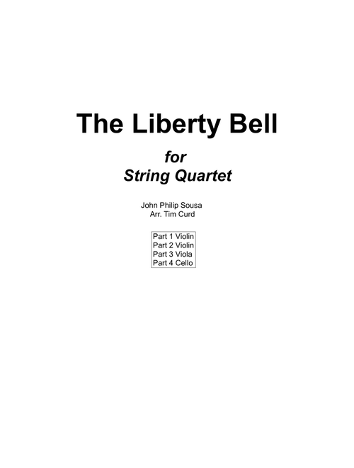 The Liberty Bell for String Quartet (Arr. Tim Curd) - John Philip Sousa (String Quartet)