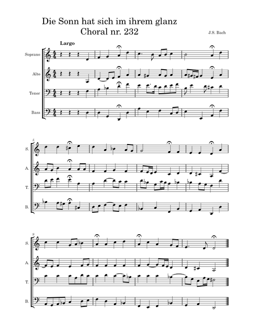 Chorale – Johann Sebastian Bach Bach - Die Sonn hat sich in ihrem glanz