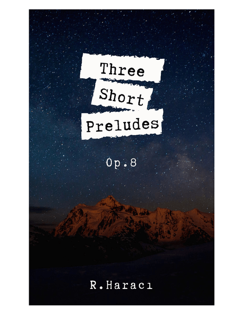 Three Short Preludes, Op.8