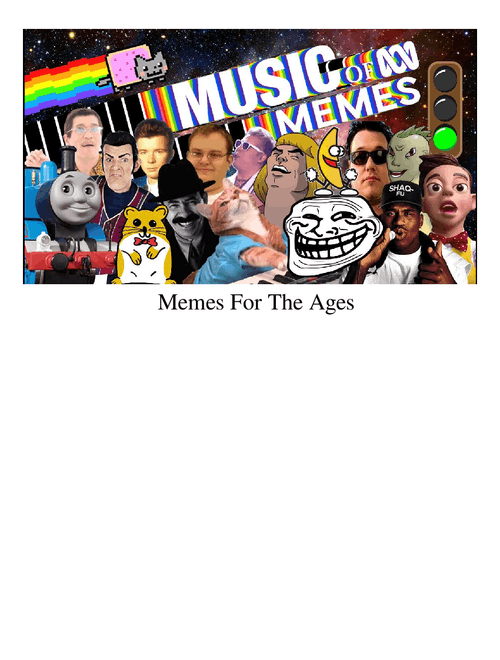 Memes For The Ages - Meme Medley