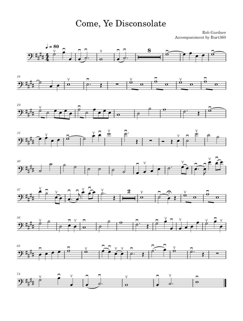 Come, Ye Disconsolate – Rob Gardner Come, Ye Disconsolate — cello accompaniment