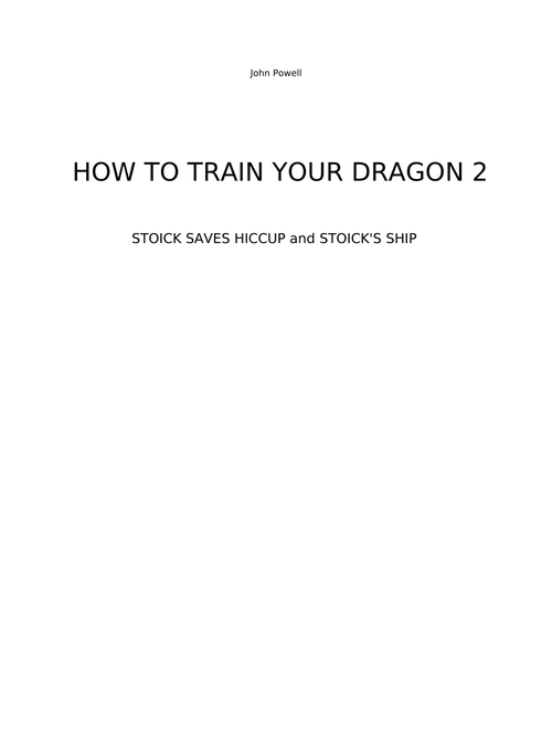 How to Train Your Dragon 2 - Stoick Saves Hiccup & Stoick's Ship (for symphony orchestra)