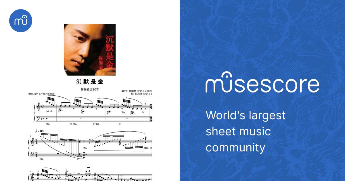 沉默是金– Leslie Cheung 張國榮| piano arr Sheet Music for Piano