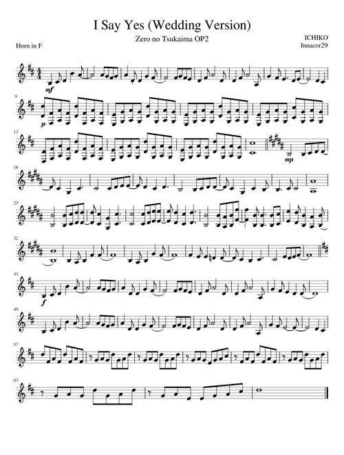 I Say Yes (Wedding Version) - Zero no Tsukaima OP2 (Horn in F)